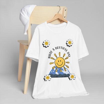 T-Shirt — "What a Beautiful Day" Smiling Sun & Daisies Graphic